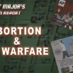 Abortus en 5G Oorlogsvoering | Situatierapport van Sergeant Major met John Gillette.